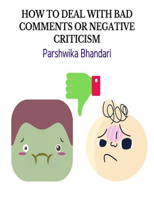 cover image of How To Deal With Bad Comments Or Negative Criticism